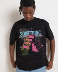 Always Up To Something T-Shirt