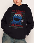 No Cookies for Santa Hoodie