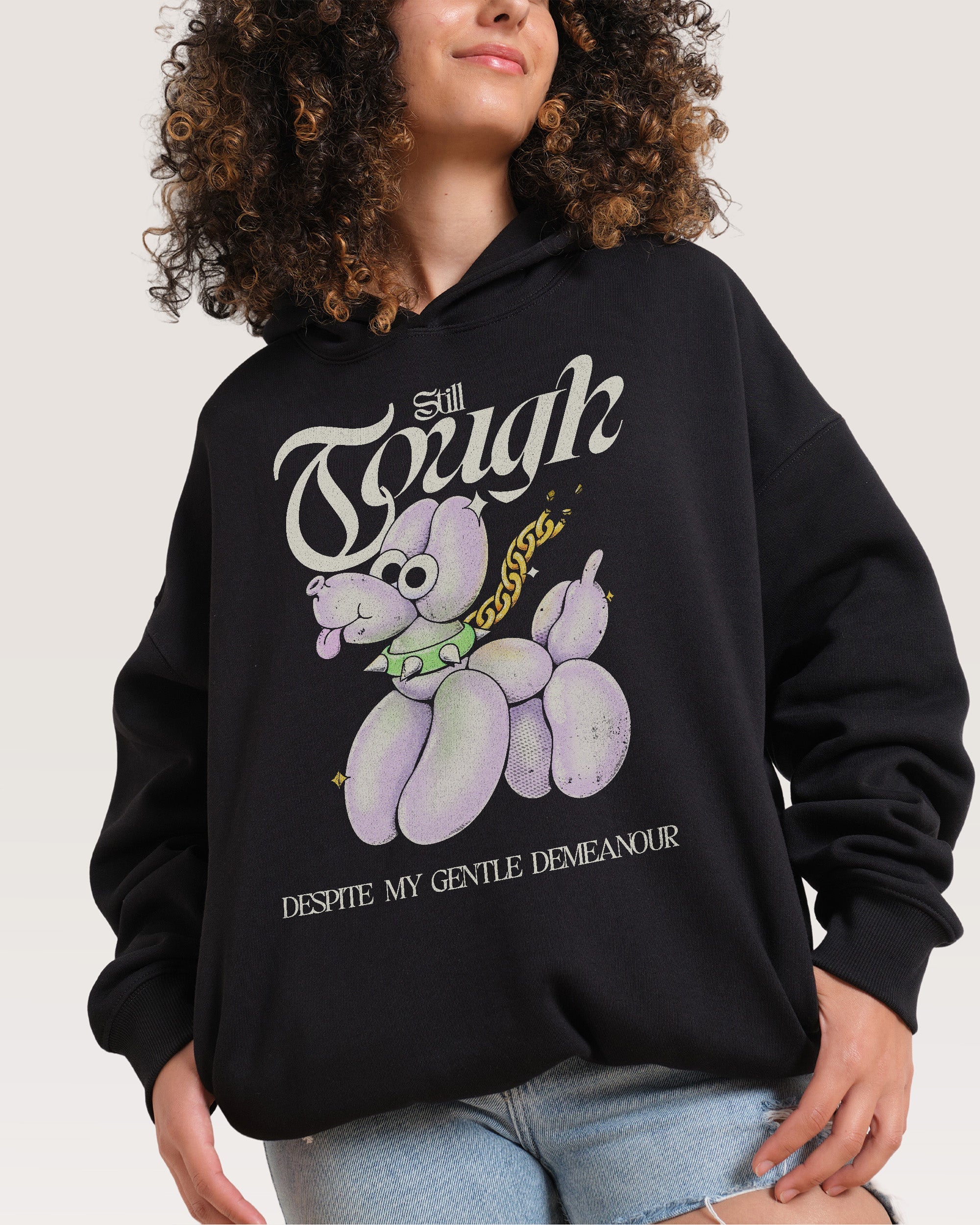 Still Tough Hoodie