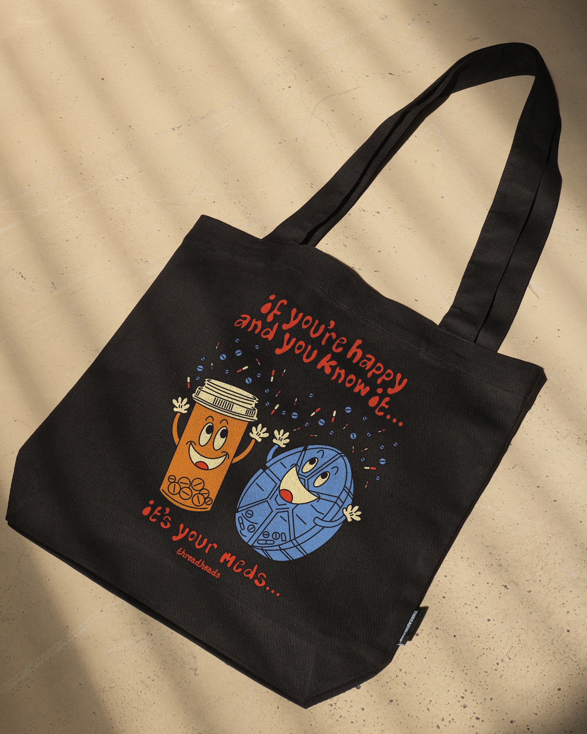 It's Your Meds Tote Bag