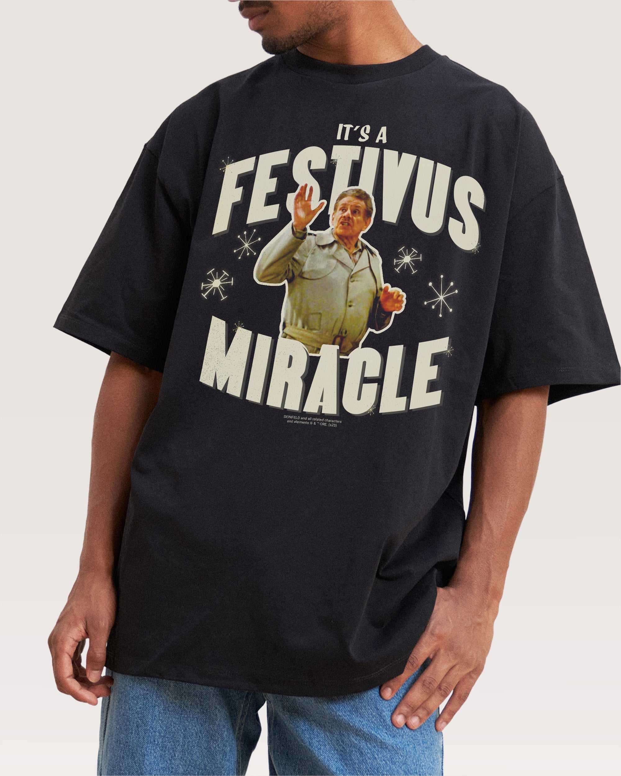 It's A Festivus Miracle Oversized Tee