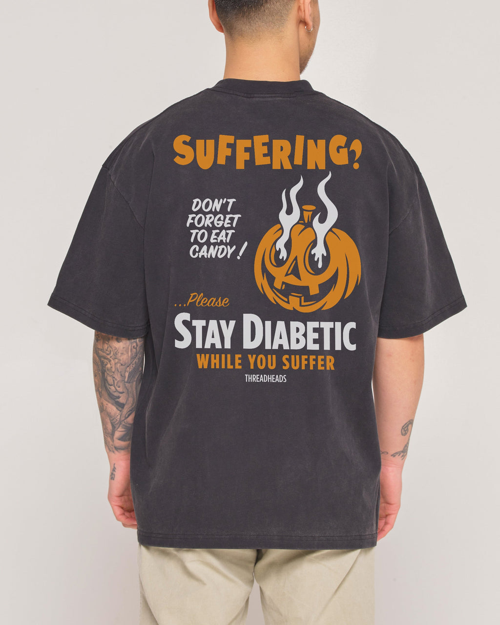 Stay Diabetic While You Suffer Wash Tee