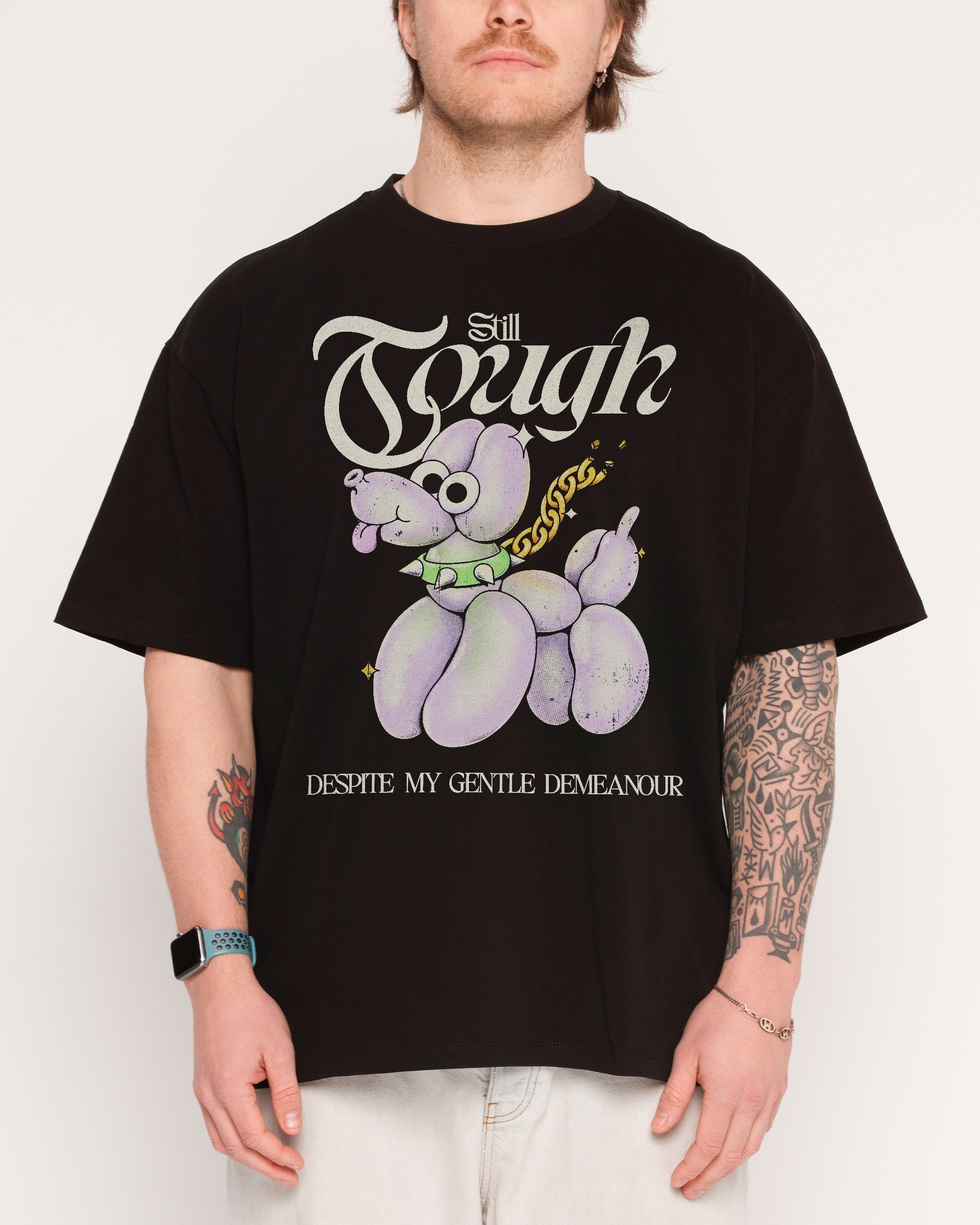 Still Tough Oversized Tee