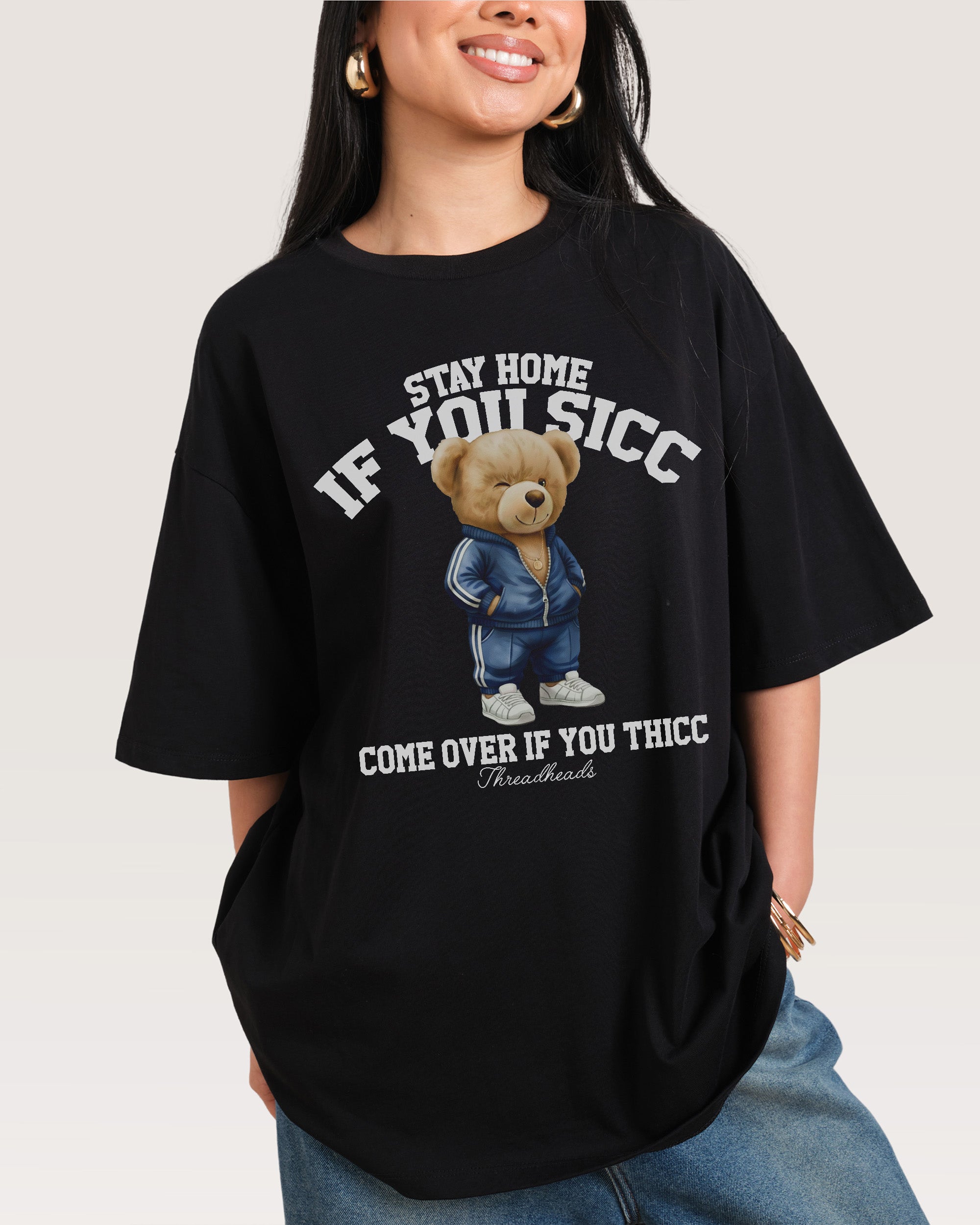 Stay Home if you Sicc Oversized Tee