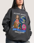 Accept Jesus Hoodie