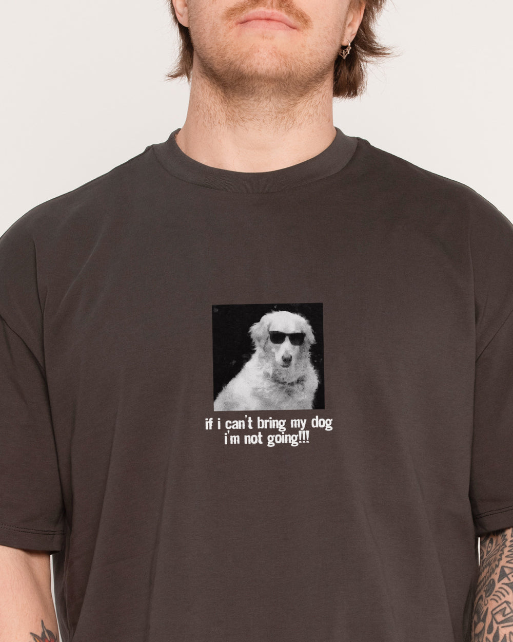 If I Can’t Bring My Dog Oversized Tee