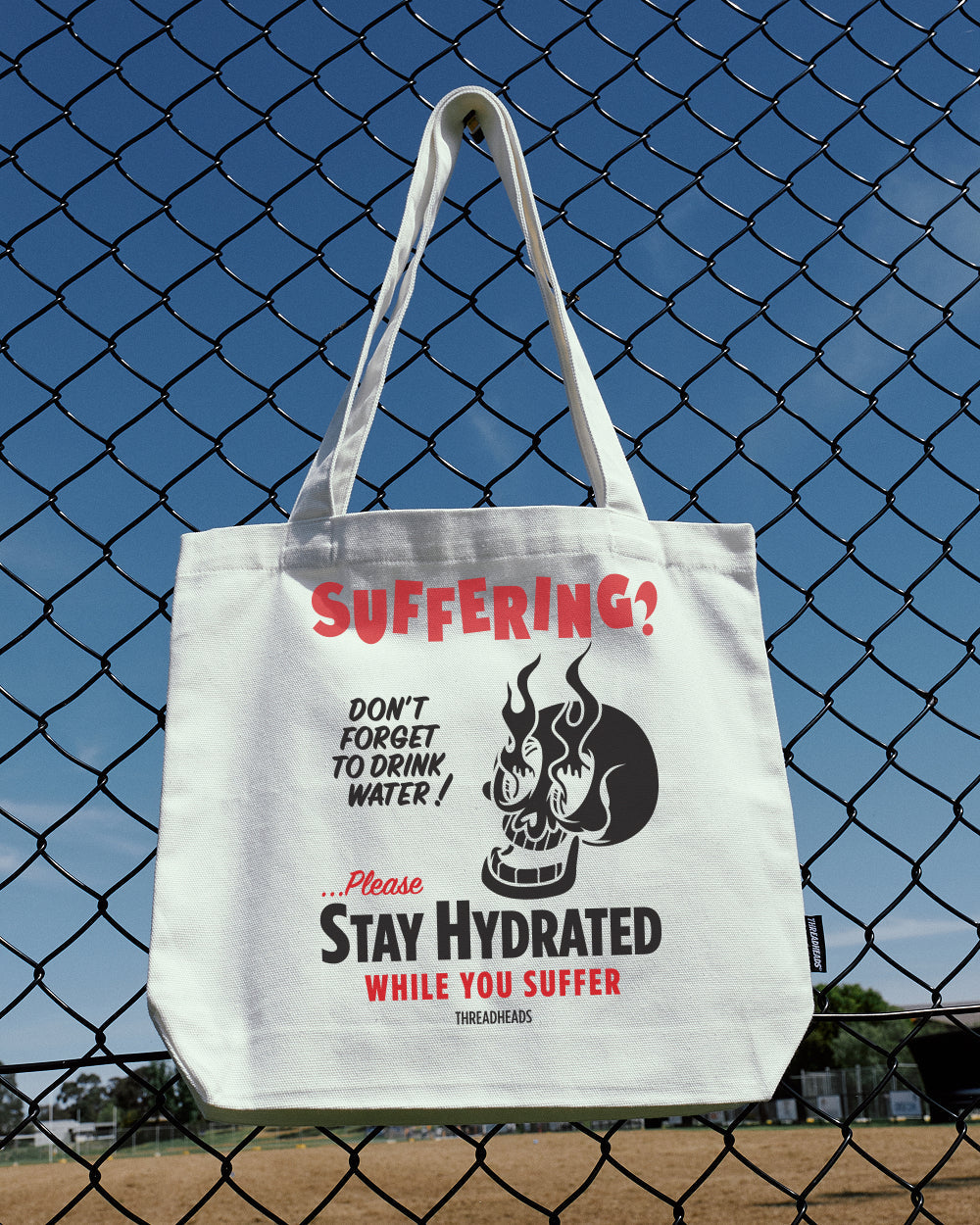 Stay Hydrated While You Suffer Tote Bag