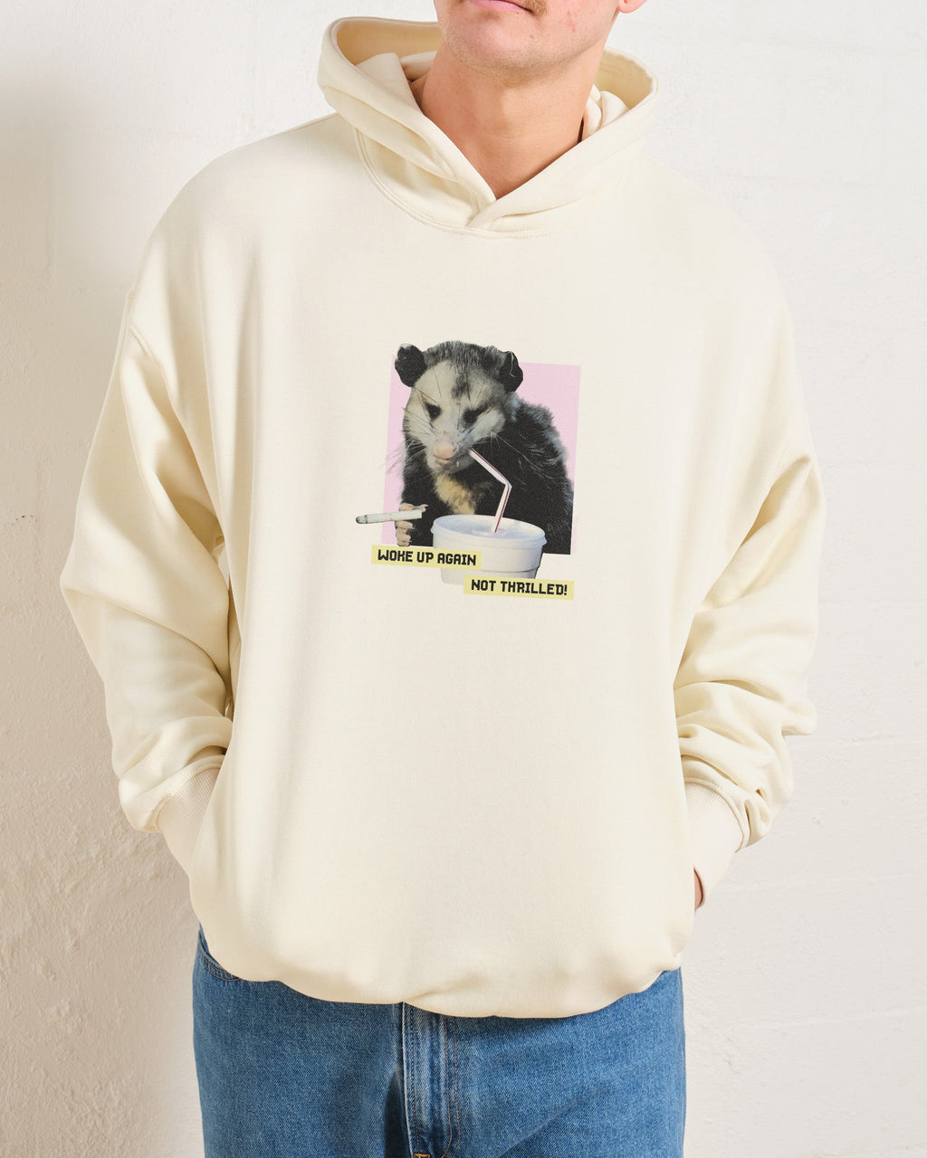 Woke Up Again, Not Thrilled Hoodie