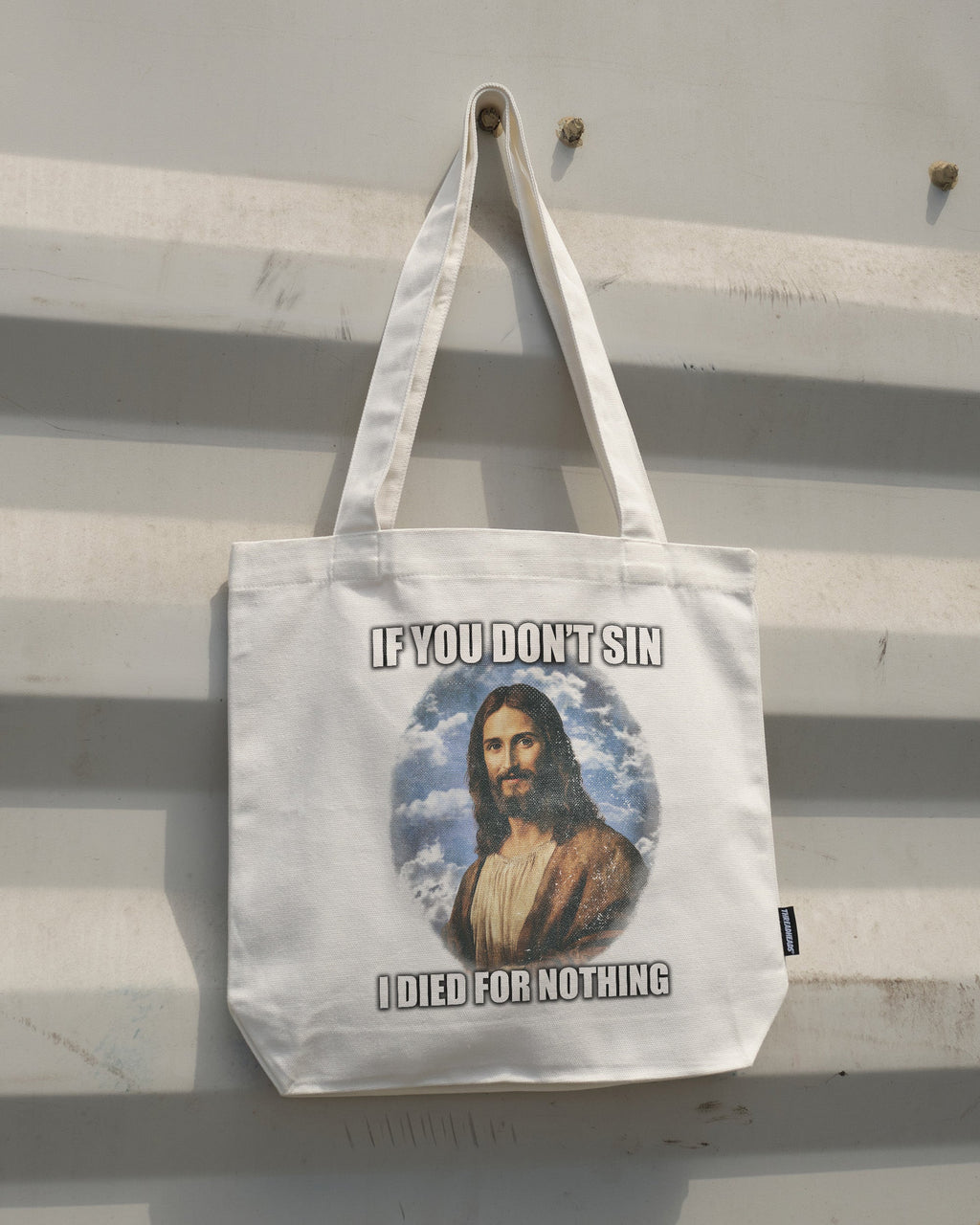 If You Don't Sin Jesus Tote Bag