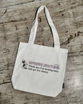 Only Get Few Money Tote Bag