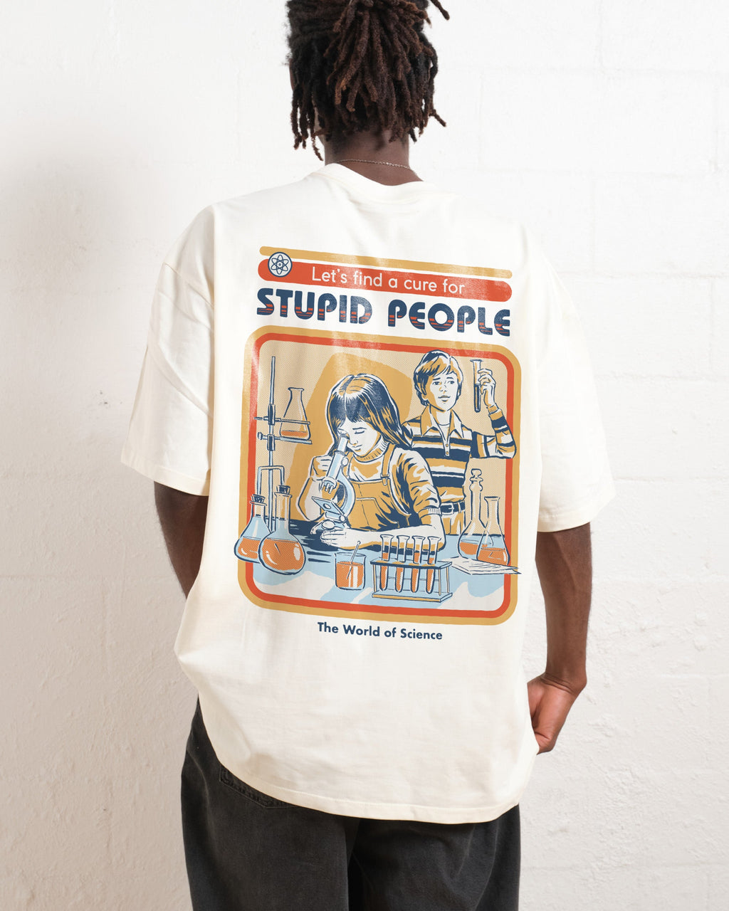 Let's Find a Cure for Stupid People Front and Back Oversized Tee