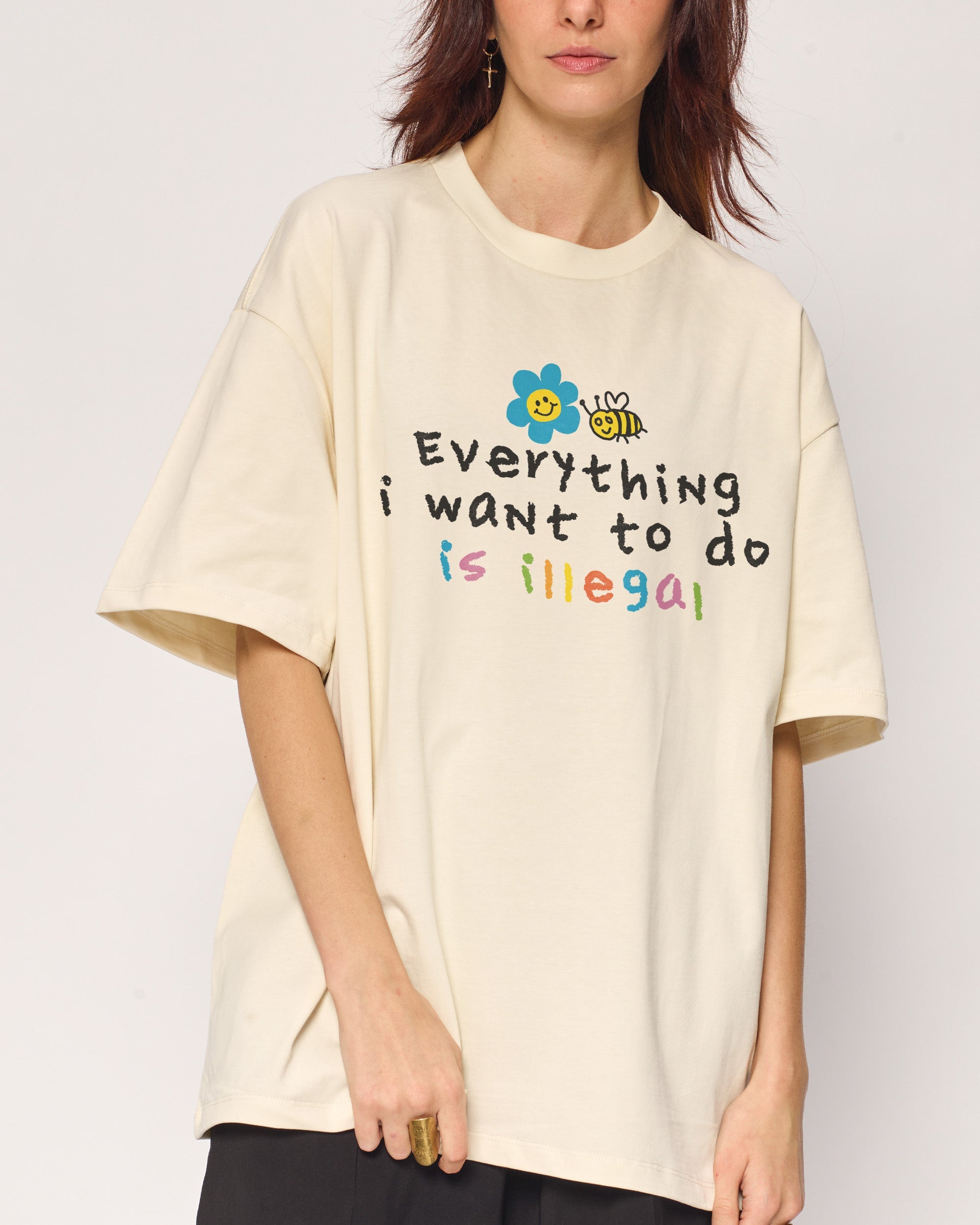 Everything is Illegal Oversized Tee