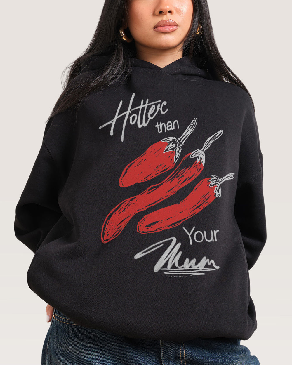Hotter Than Your Mum Hoodie