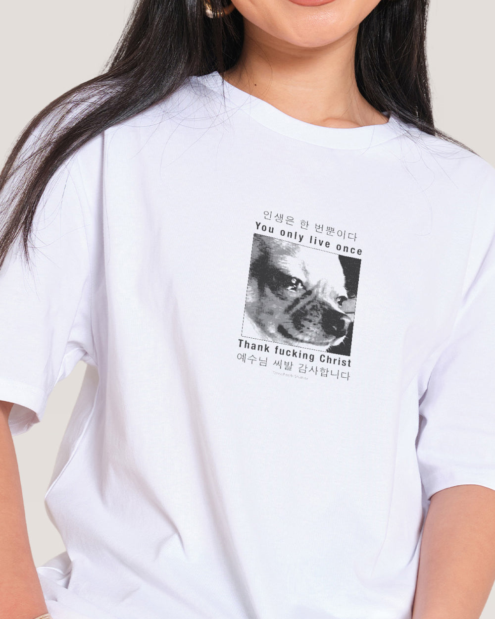 You Only Live Once T-Shirt