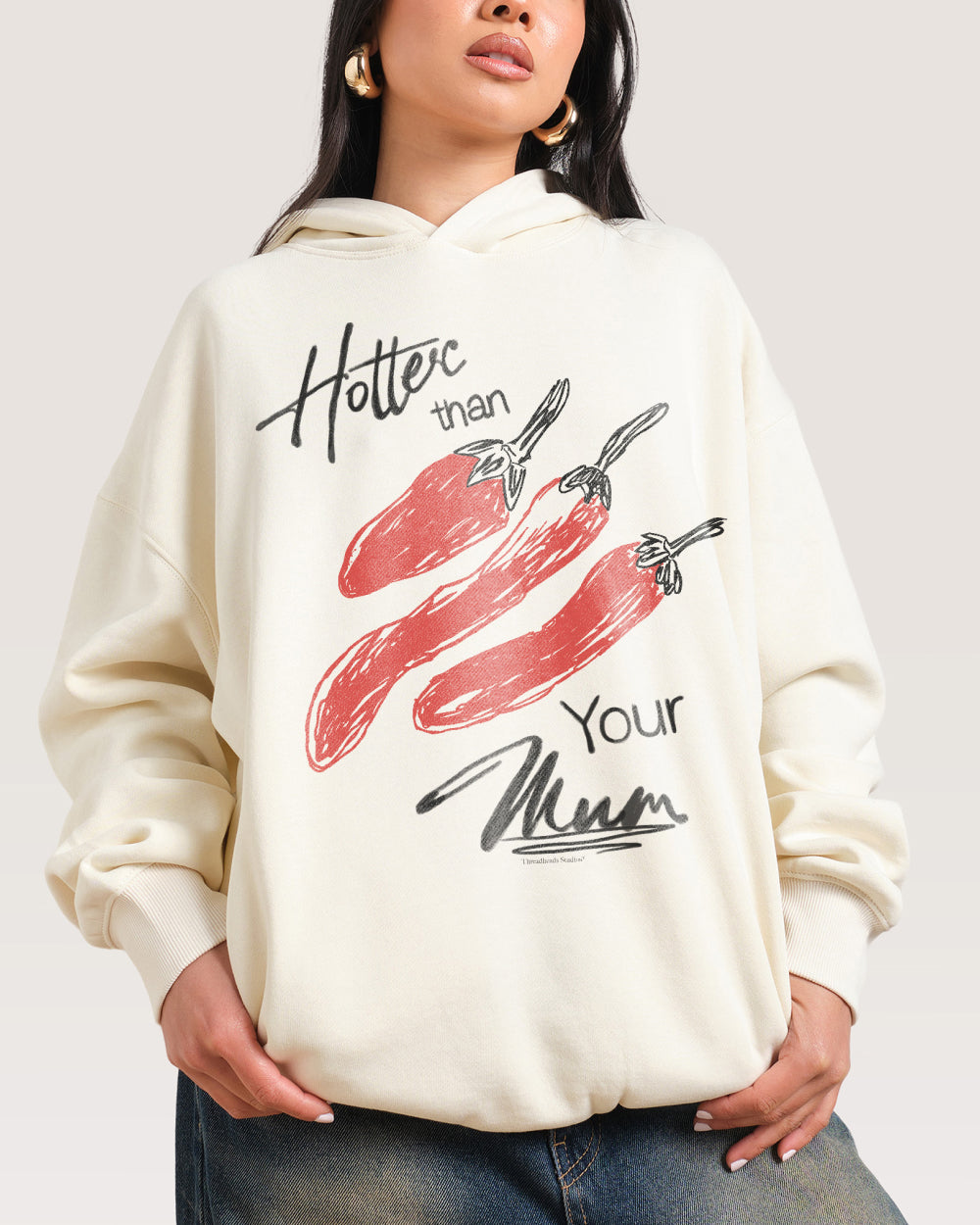 Hotter Than Your Mum Hoodie