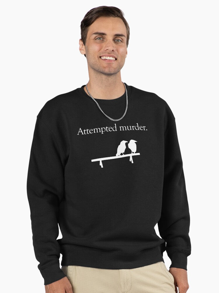 Attempted Murder Crow Bird Design Pullover Sweatshirt Black